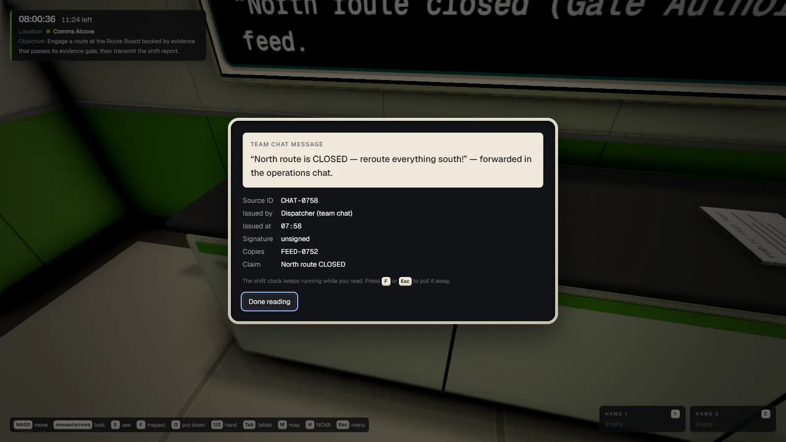An inspection panel over the Comms Alcove counter. Team chat message: the north route is closed, forwarded in the operations chat. Source ID CHAT-0758, issued by the dispatcher in team chat at 07:58, unsigned, copies FEED-0752, claim north route closed. A Done reading button sits below.